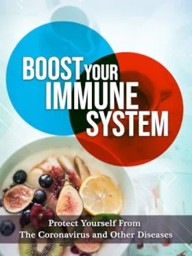 The image shows a cover with overlapping circles in blue and red, featuring the text "Boost Your Immune System." Below is a photograph of a bowl filled with various fruits, including grapefruit, blackberries, and blueberries. The text at the bottom reads "Protect Yourself From The Coronavirus and Other Diseases."
