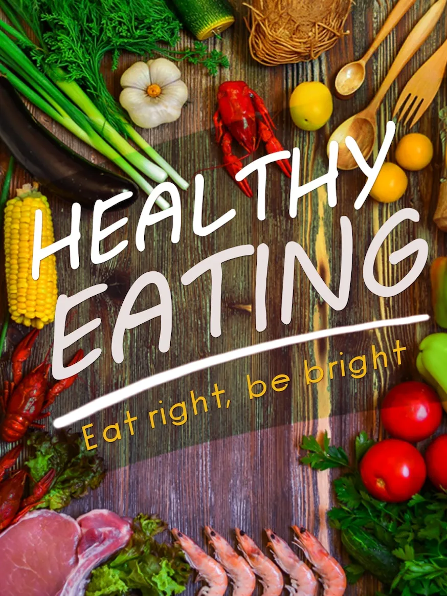 The image shows a wooden table filled with fresh vegetables and fruits, such as tomatoes, green onions, corn, and peppers. The text "HEALTHY EATING" is prominently displayed, with the slogan "Eat right, be bright" below it. Wooden utensils are also visible on the table.
