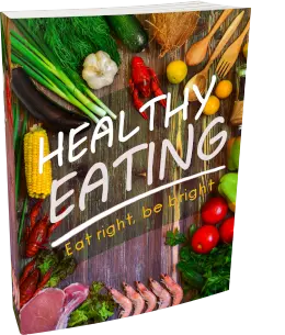 Cover of a book titled "Healthy Eating" with the subtitle "Eat right, be bright." The cover features a variety of fresh vegetables, fruits, corn, uncooked prawns, an egg, and nuts arranged on a wooden surface.